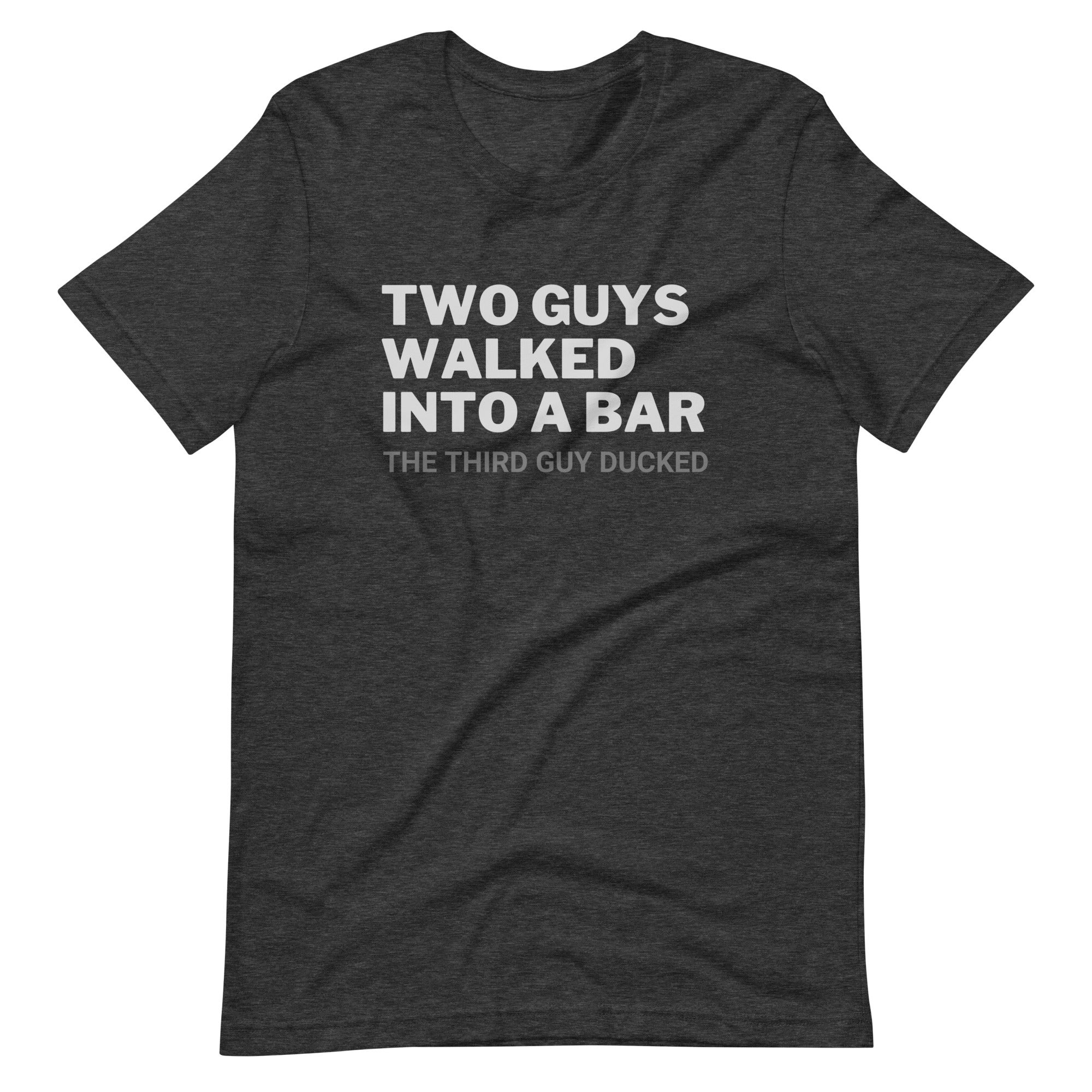 Dad Joke T-Shirt | Men Walk Into Bar | Father's Day Gift | Shirts For Him |  Dolores Outfitters, image size:2000x2000